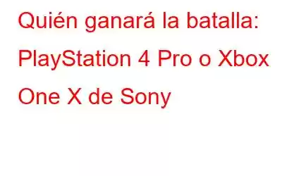 Quién ganará la batalla: PlayStation 4 Pro o Xbox One X de Sony