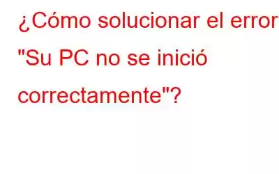 ¿Cómo solucionar el error 