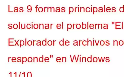 Las 9 formas principales de solucionar el problema 