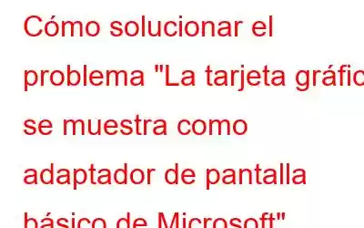 Cómo solucionar el problema 