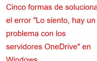 Cinco formas de solucionar el error 