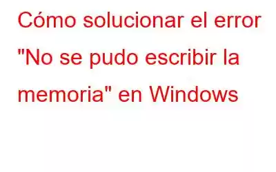 Cómo solucionar el error 