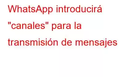 WhatsApp introducirá 