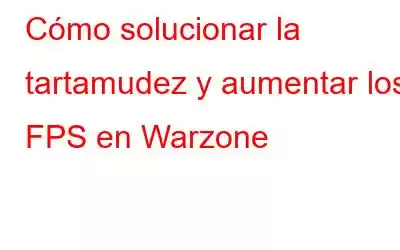 Cómo solucionar la tartamudez y aumentar los FPS en Warzone