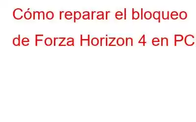 Cómo reparar el bloqueo de Forza Horizon 4 en PC