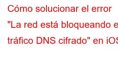 Cómo solucionar el error 