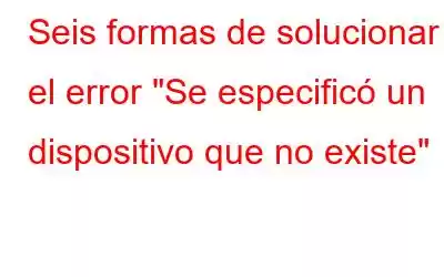 Seis formas de solucionar el error 